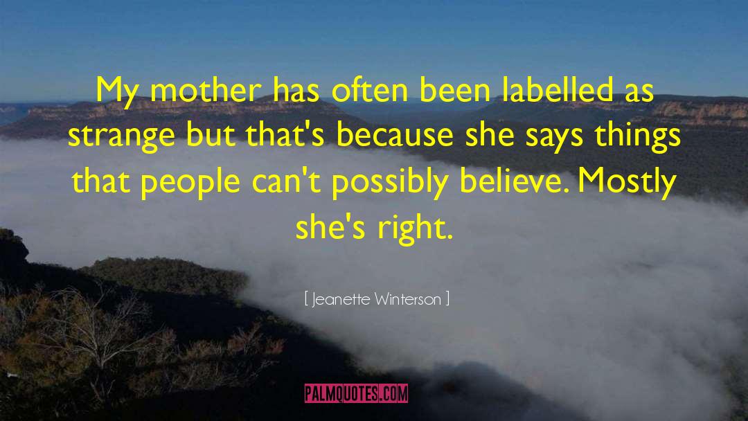 Labelled quotes by Jeanette Winterson