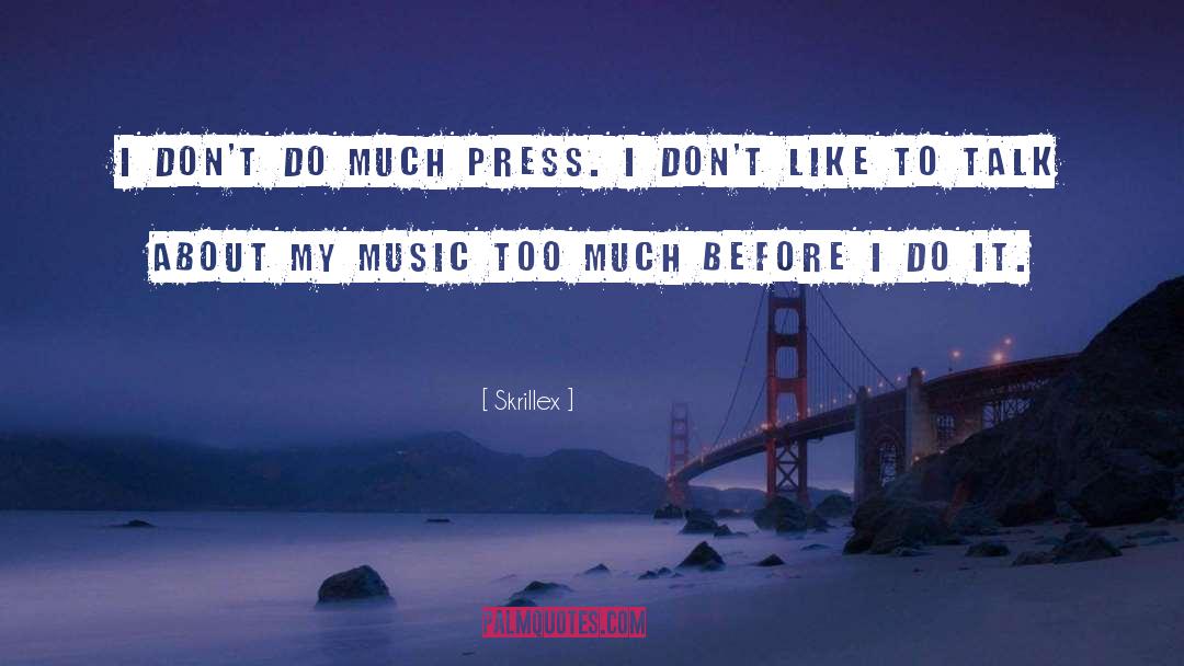 Labello Press quotes by Skrillex