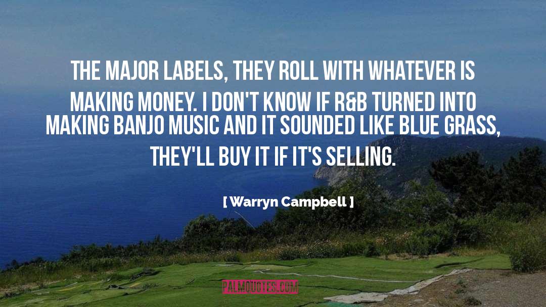 Labels quotes by Warryn Campbell