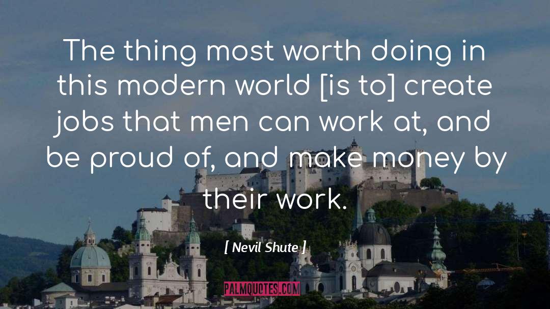Labor Activism quotes by Nevil Shute