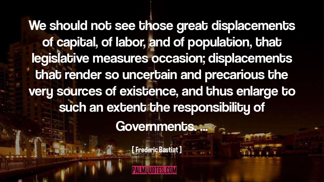 Labor Activism quotes by Frederic Bastiat