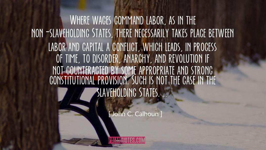 Labor And Capital quotes by John C. Calhoun