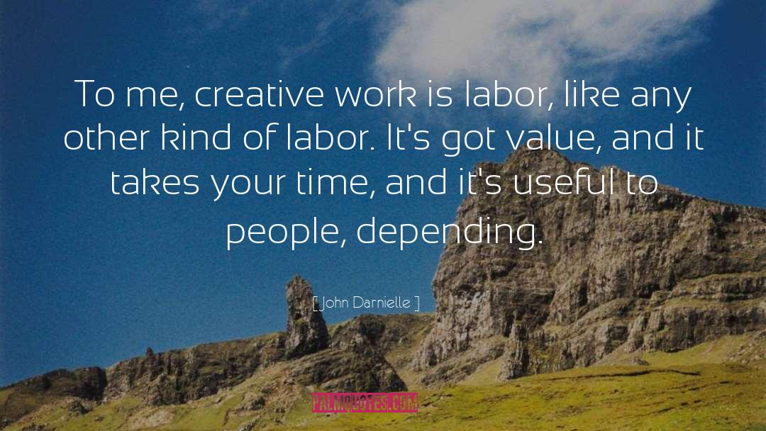 Labor And Capital quotes by John Darnielle