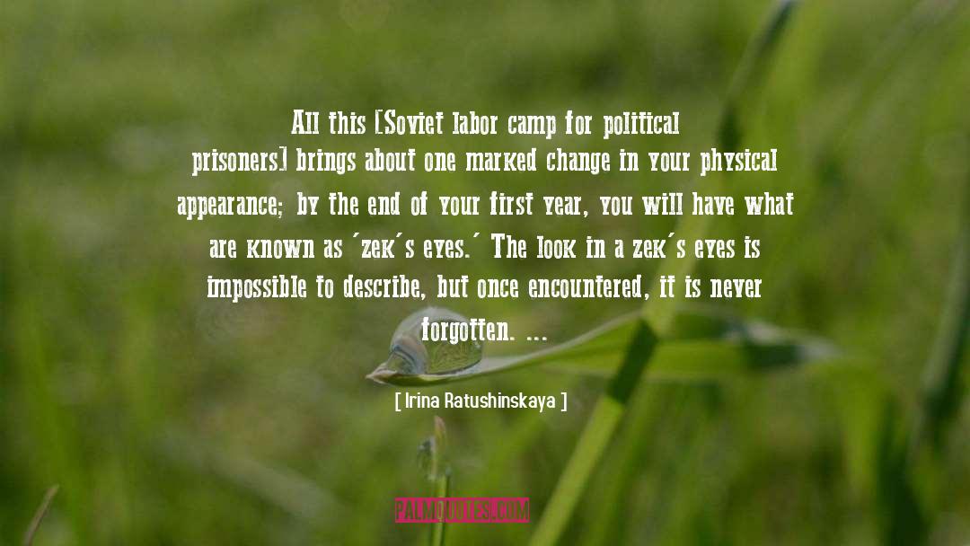 Labor Camp quotes by Irina Ratushinskaya