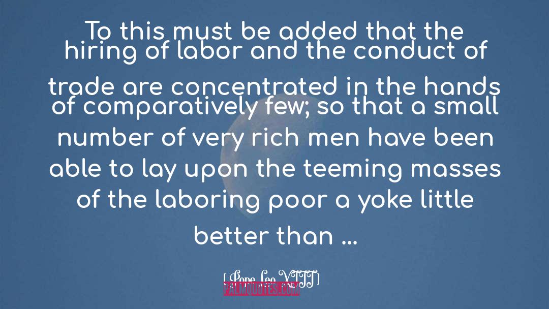 Labor Camp quotes by Pope Leo XIII