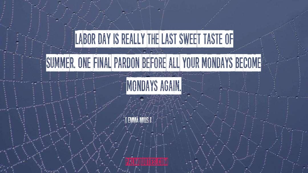 Labor Day quotes by Emma Mills