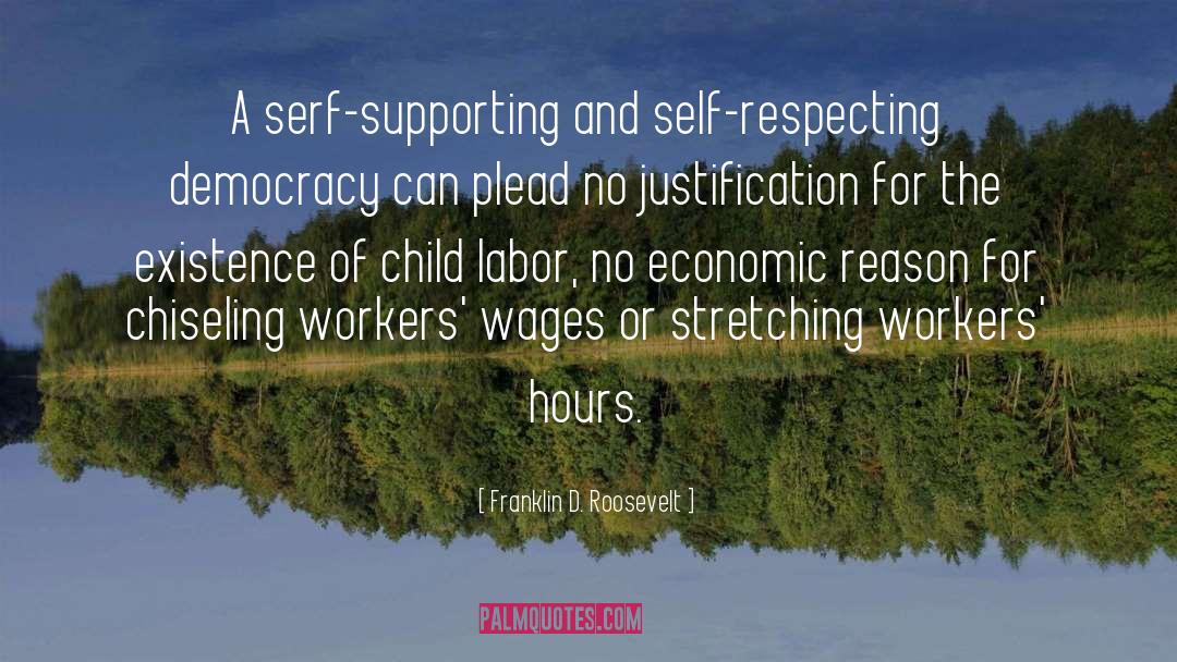 Labor Laws quotes by Franklin D. Roosevelt