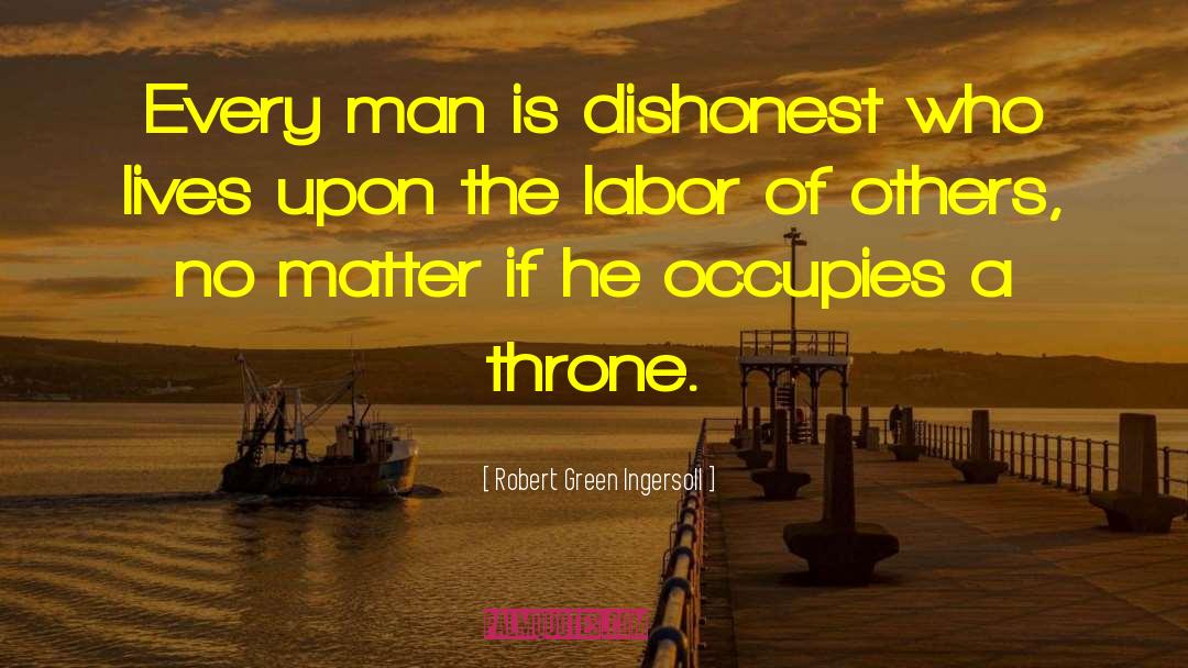 Labor Movement quotes by Robert Green Ingersoll