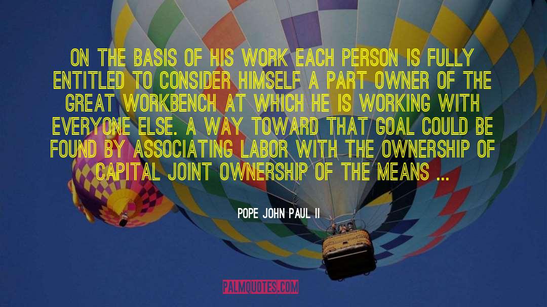 Labor Movement quotes by Pope John Paul II