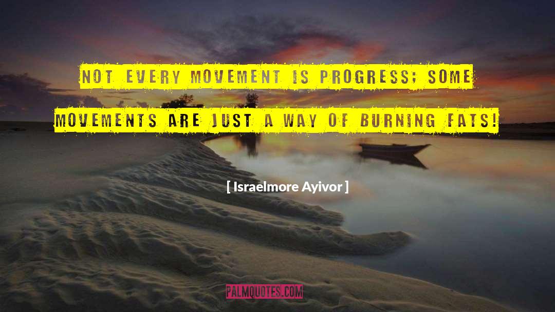Labor Movement quotes by Israelmore Ayivor