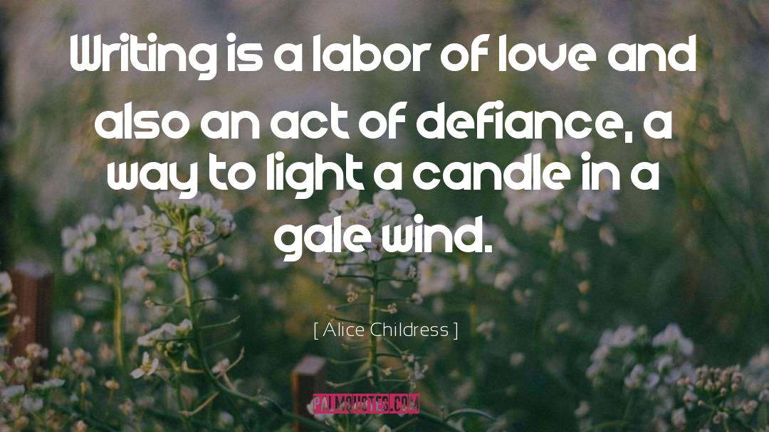 Labor Of Love quotes by Alice Childress
