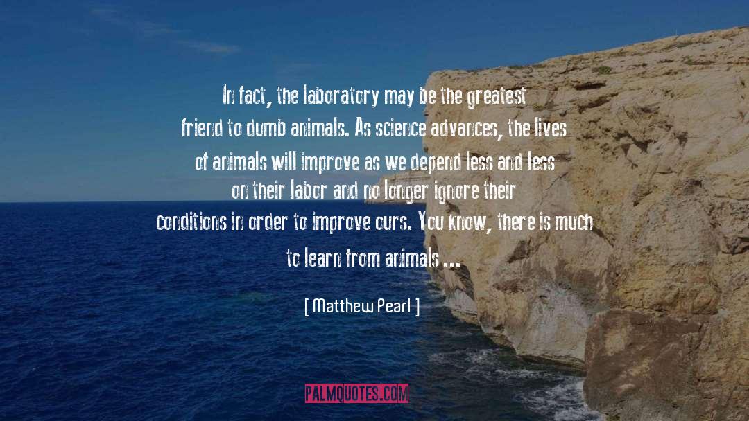 Labor Of Love quotes by Matthew Pearl