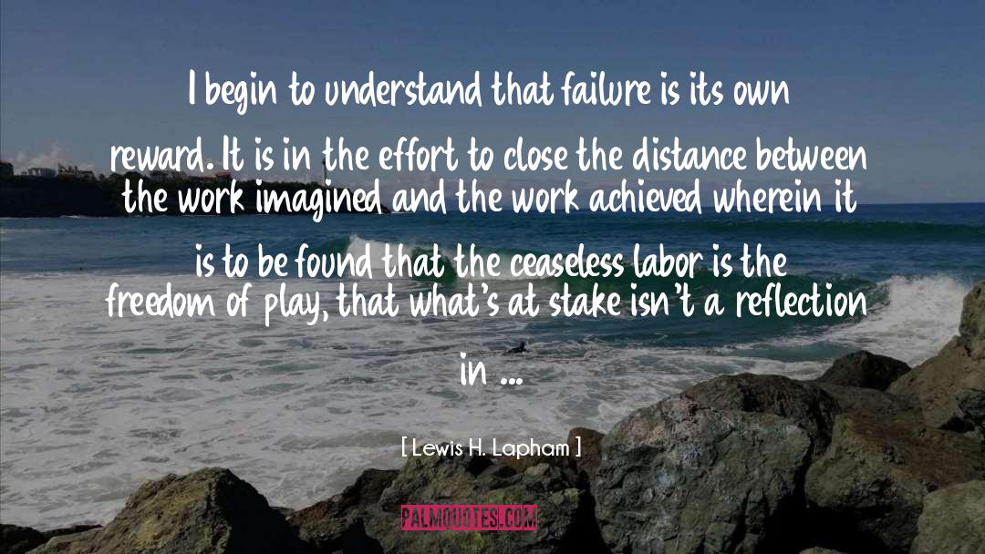 Labor quotes by Lewis H. Lapham