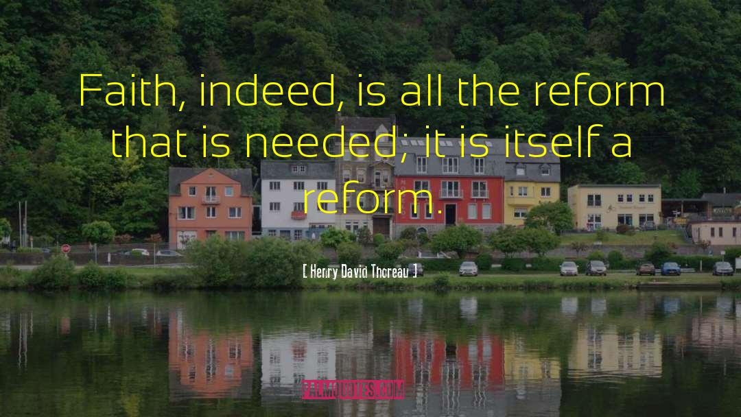 Labor Reform quotes by Henry David Thoreau