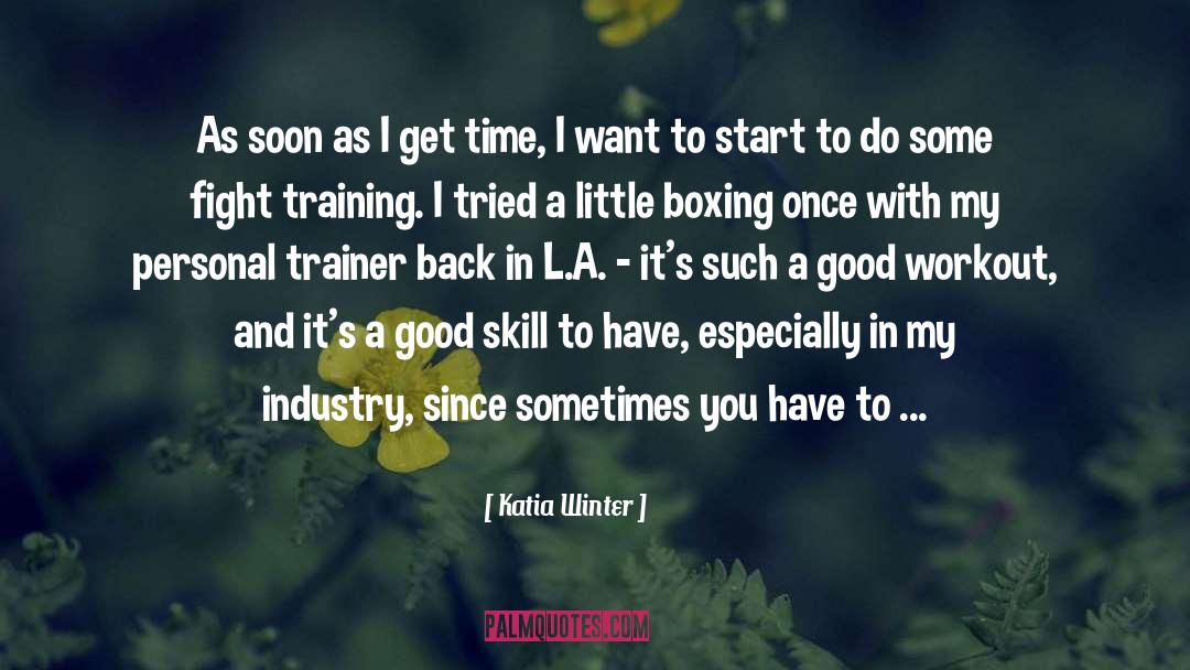 Labor Time quotes by Katia Winter