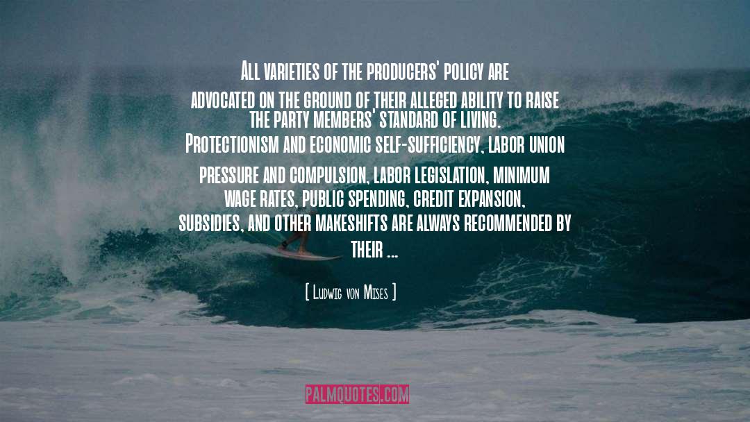 Labor Union quotes by Ludwig Von Mises