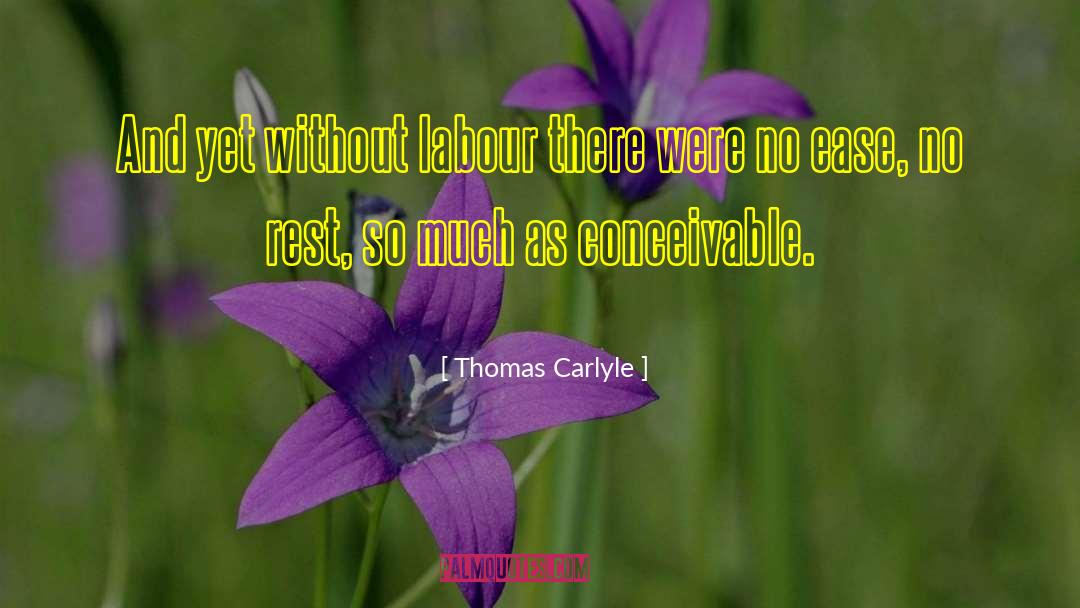 Labor Union quotes by Thomas Carlyle