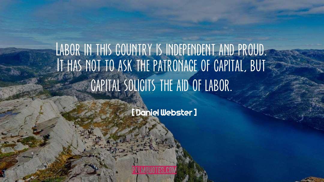 Labor Union quotes by Daniel Webster