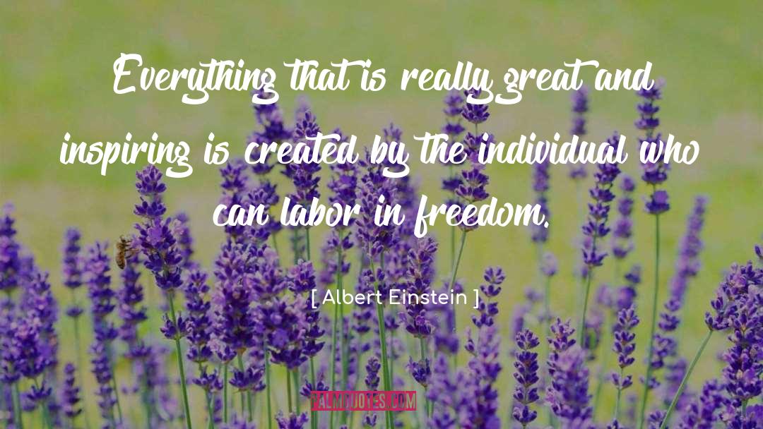 Labor Unions quotes by Albert Einstein