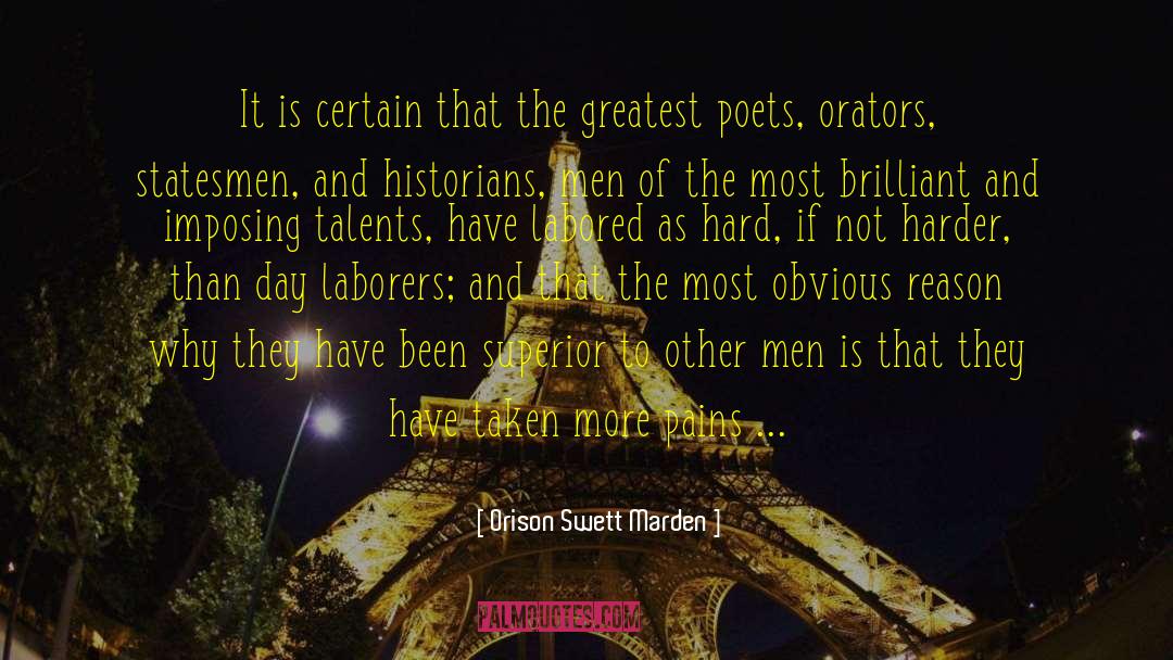 Laborers quotes by Orison Swett Marden