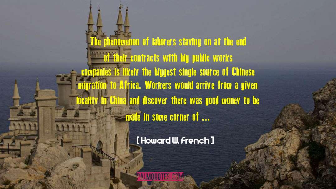 Laborers quotes by Howard W. French