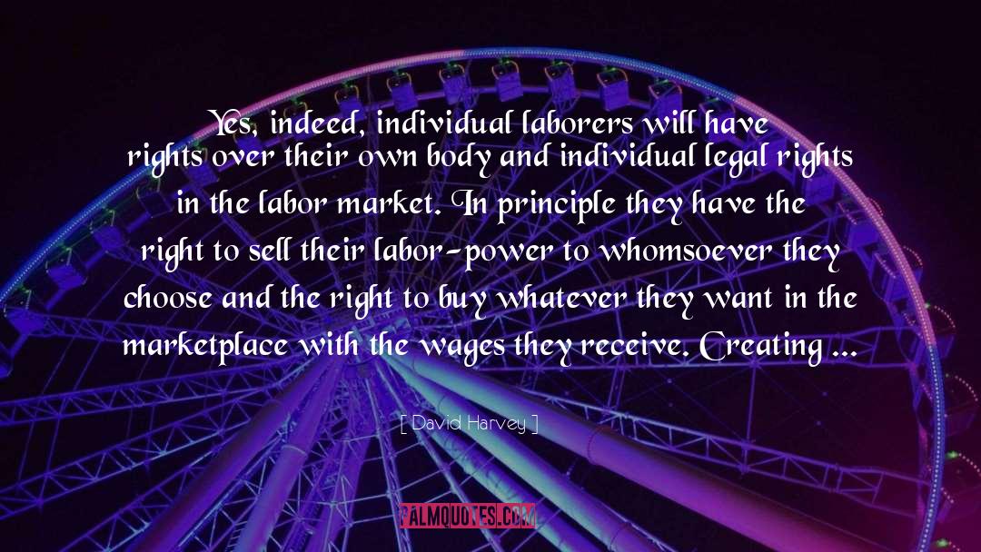 Laborers quotes by David Harvey
