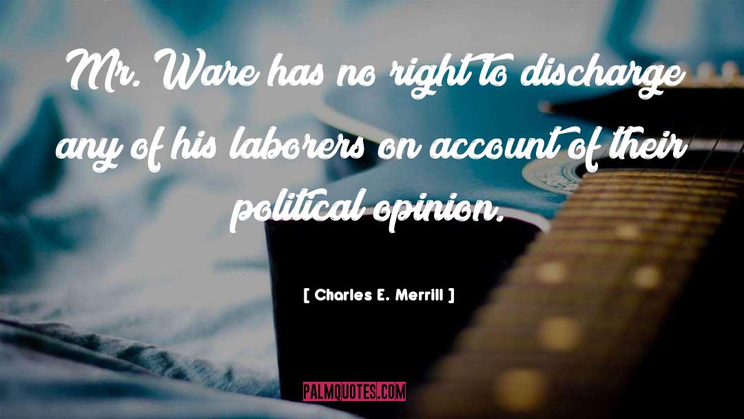 Laborers quotes by Charles E. Merrill