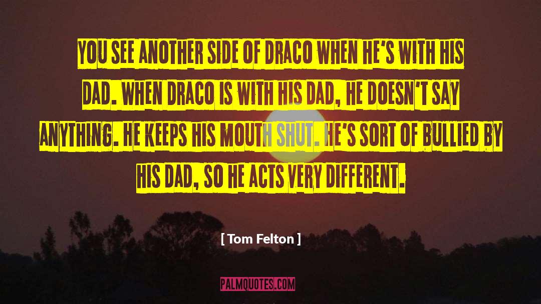 Laboriel Felton quotes by Tom Felton