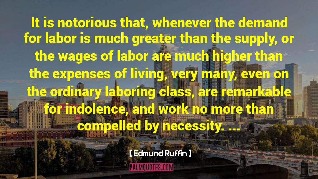 Laboring Class quotes by Edmund Ruffin