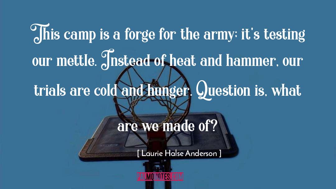 Labour Camp quotes by Laurie Halse Anderson