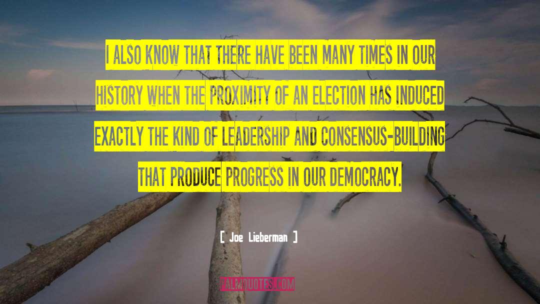 Labour Leadership Election 2010 quotes by Joe Lieberman