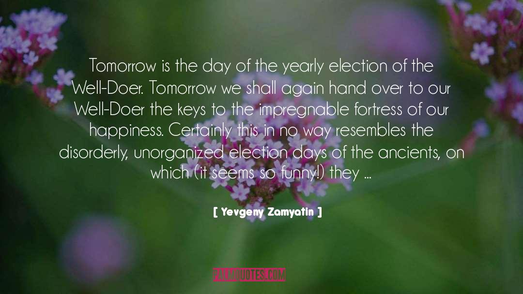 Labour Leadership Election 2010 quotes by Yevgeny Zamyatin