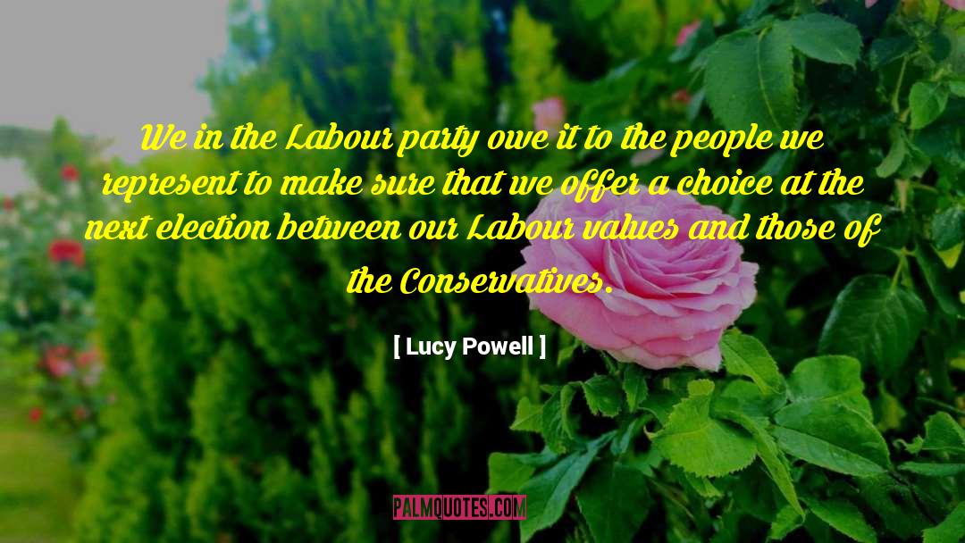 Labour Party quotes by Lucy Powell