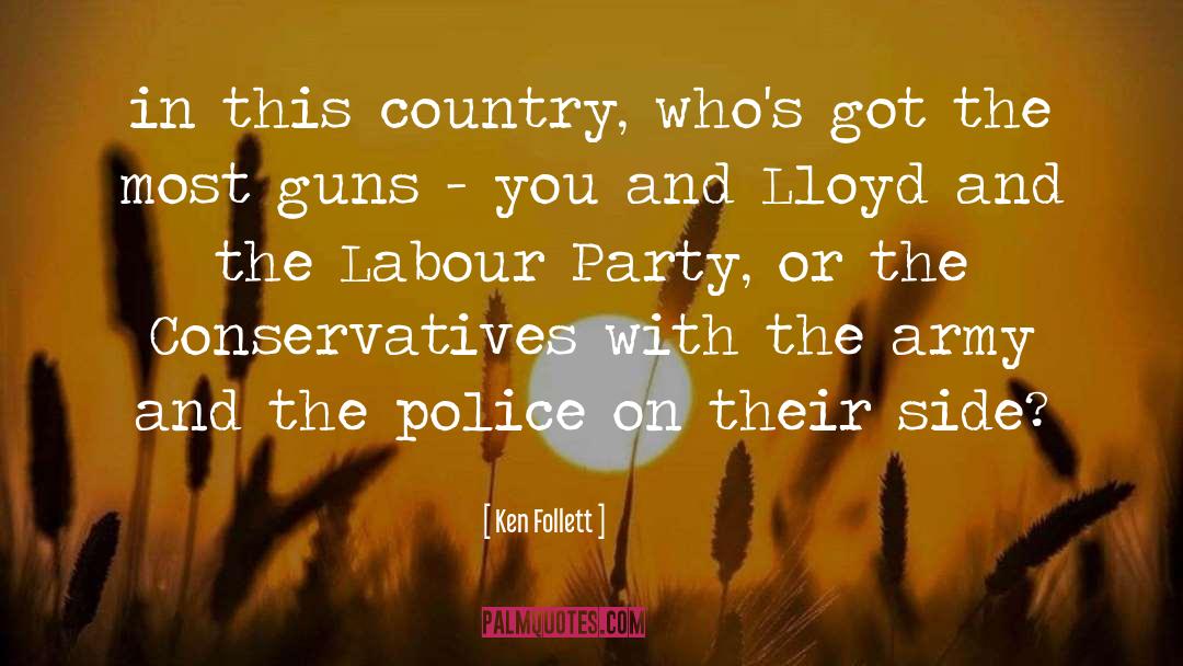 Labour Party quotes by Ken Follett