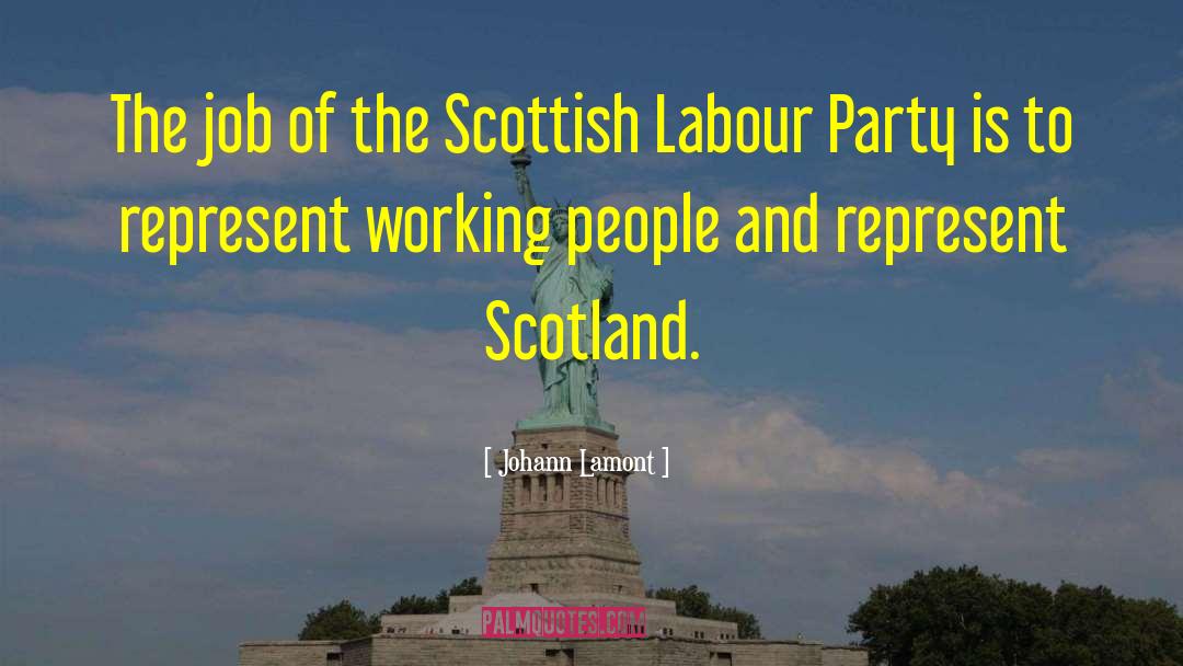 Labour Party quotes by Johann Lamont