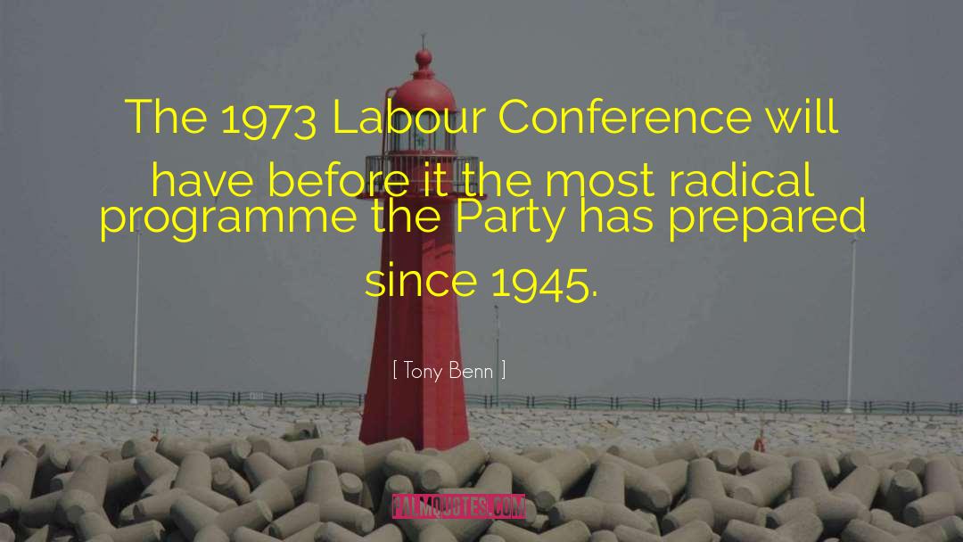 Labour Party Uk quotes by Tony Benn