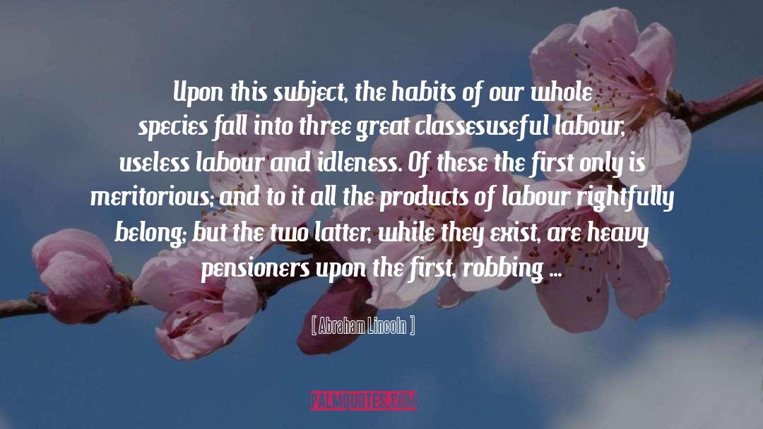 Labour quotes by Abraham Lincoln