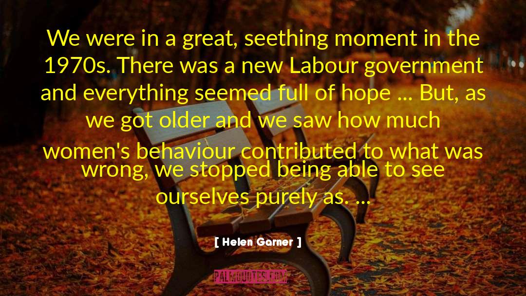 Labour Rights quotes by Helen Garner