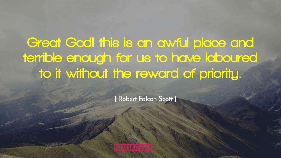 Laboured quotes by Robert Falcon Scott