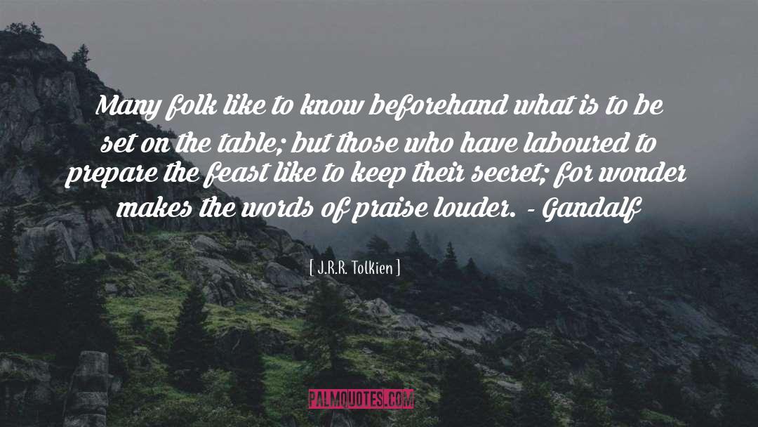 Laboured quotes by J.R.R. Tolkien