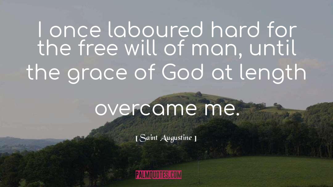 Laboured quotes by Saint Augustine