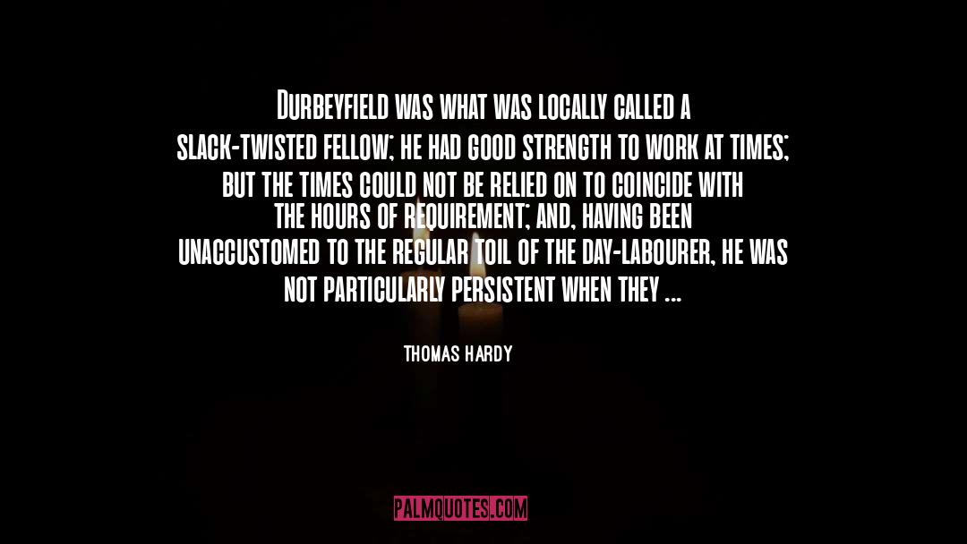 Labourer quotes by Thomas Hardy