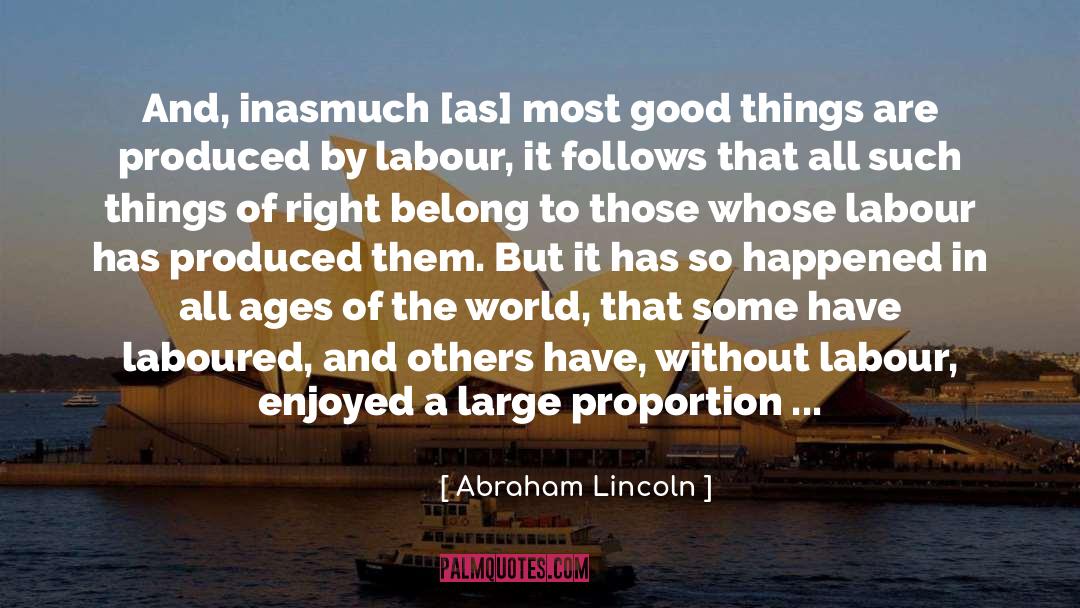 Labourer quotes by Abraham Lincoln