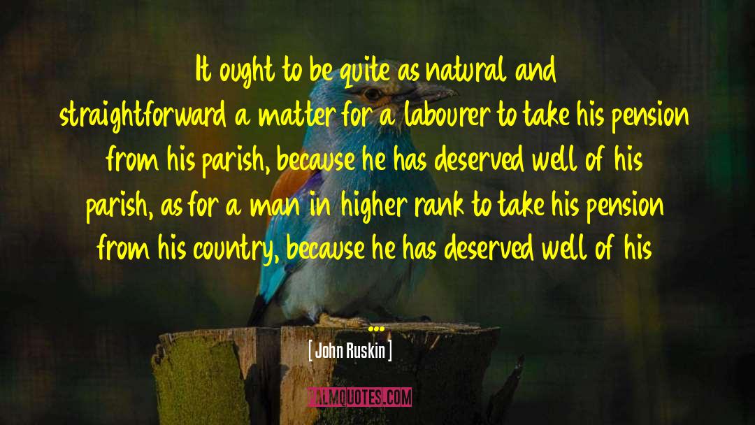 Labourer quotes by John Ruskin