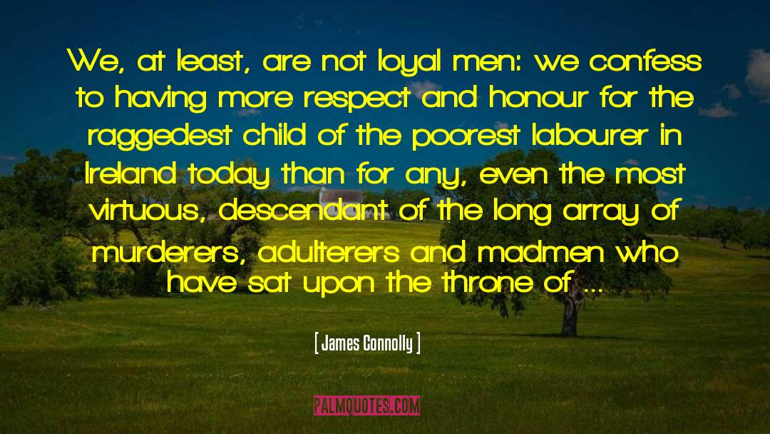 Labourer quotes by James Connolly