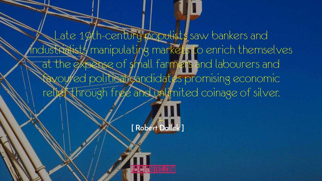 Labourers quotes by Robert Dallek