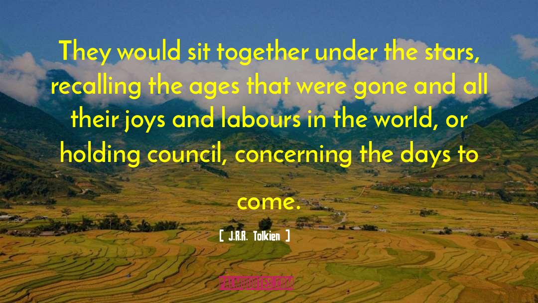 Labours quotes by J.R.R. Tolkien