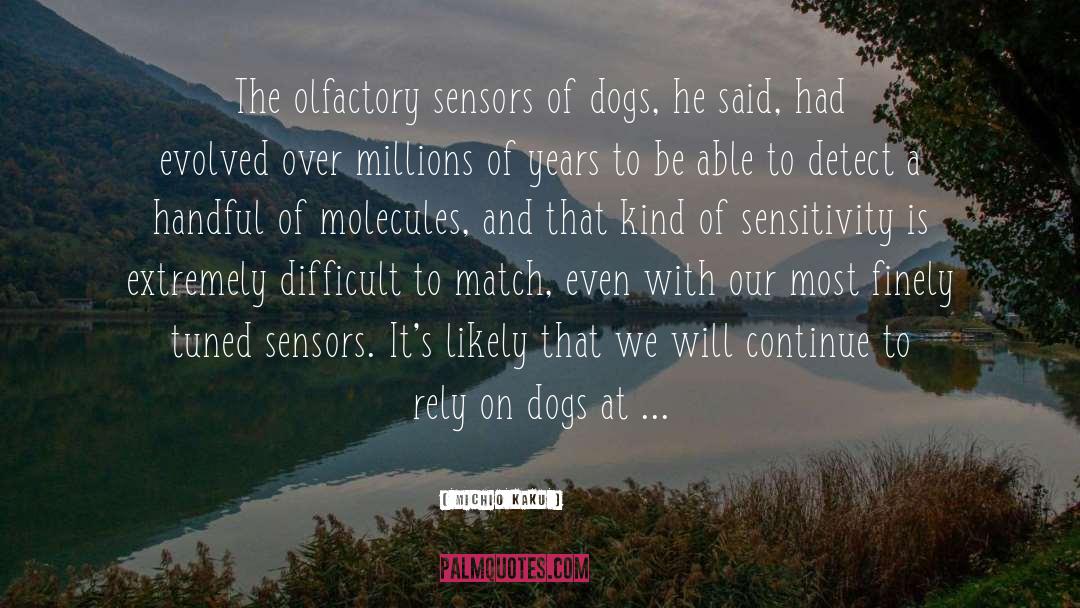 Labrador Dogs quotes by Michio Kaku