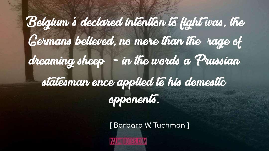 Labryinth Of Dreaming Books quotes by Barbara W. Tuchman