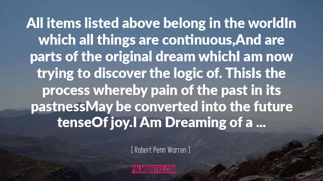Labryinth Of Dreaming Books quotes by Robert Penn Warren
